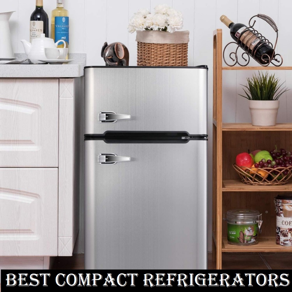 10 Best Compact Refrigerator For 2020