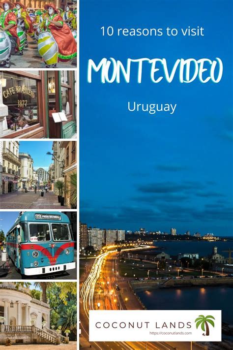 10 Reasons To Visit Fascinating Montevideo Artofit