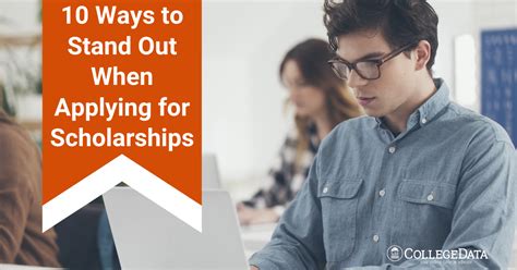 10 Ways To Stand Out When Applying For Scholarships Collegedata