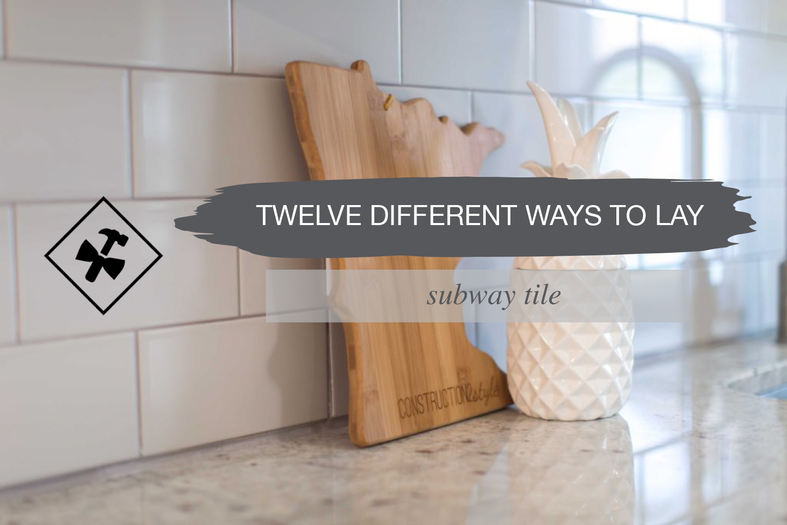 12 Different Ways To Lay Subway Tile Construction2style