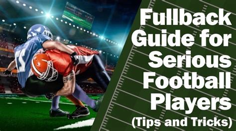 12 Football Fullback Strategies: Master The Art Of Defence