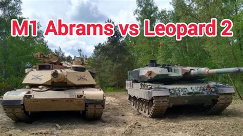 12 Leopard 2 Vs M1 Abrams: Ultimate Tank Showdown