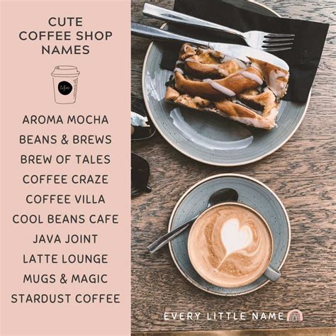 120 Coffee Shop Names Creative Cute And Catchy Every Little Name