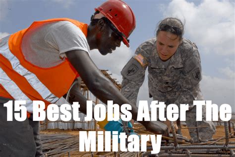 15 Best Jobs After The Military For 2022