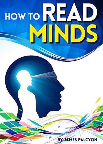 15 Ways To Read Minds Essential Guide To Decoding Thoughts Immuno