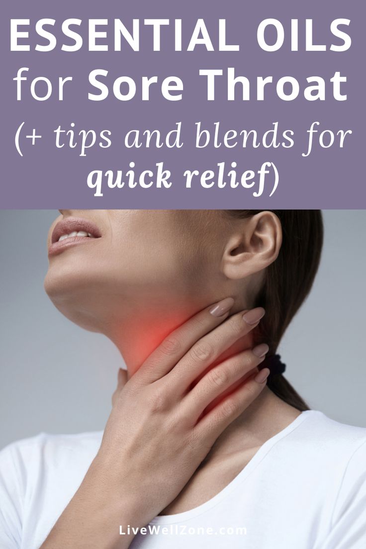 18 Essential Oils For Sore Throat And How To Use Them For Fast Relief Oils For Sore Throat