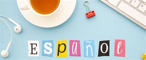 3. 7+ Tips For Learning Spanish: The Complete Immersion Experience