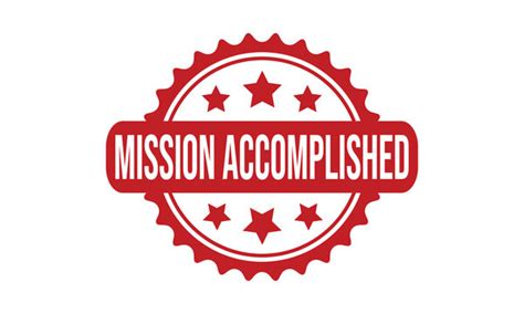 6 Ways To Make Mission Accomplished A Reality Today