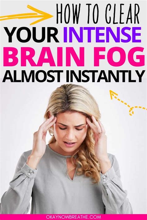 8 Powerful Ways To Clear Brain Fog Almost Instantly Okay Now Breathe