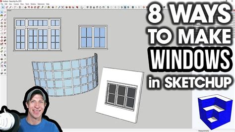 8 Ways To Create Windows In Sketchup The Sketchup Essentials