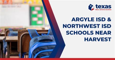 9 Schools Near Harvest Dfw Argyle Isd Northwest Isd Guide