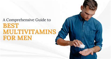 A Comprehensive Guide To Best Multivitamins For Men Ingredient Fact