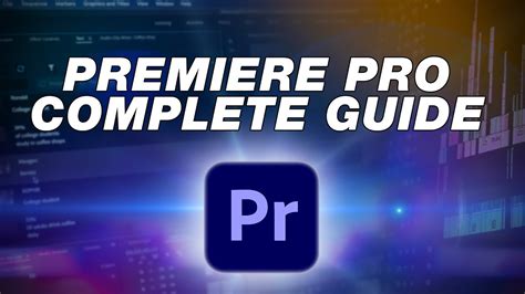 Adobe Premiere Pro Tutorial For Beginners