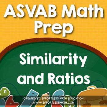 Asvab Math Prep Similarity And Ratios By Effortless Math Education