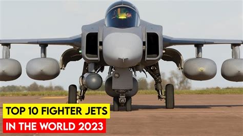 Best Fighter Jets In The World Top 15 Best Fighter Aircrafts In The