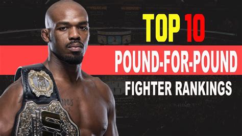 Best Fighter Pound For Pound