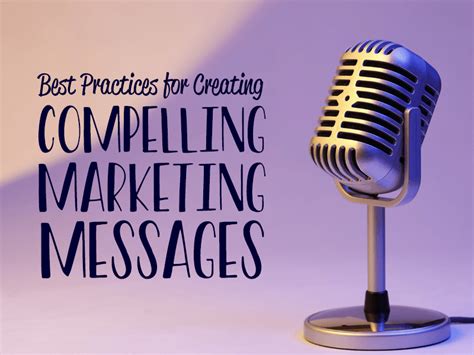 Best Practices For Creating Compelling Marketing Messages Exaltus