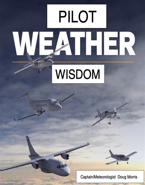 Book 5 Pilot Weather Wisdom Pilot Weather Wisdom