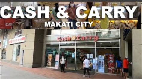 Cash And Carry Mall Makati City Youtube