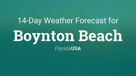 City Of Boynton Beach Florida Usa 14 Day Weather Forecast