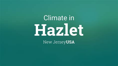 Climate Weather Averages In Hazlet New Jersey Usa