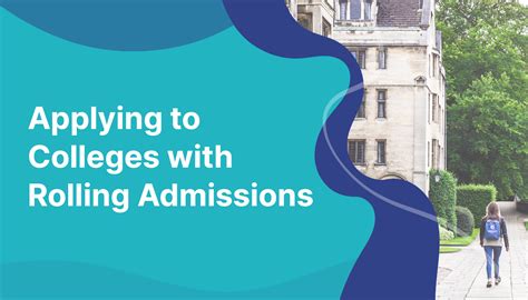 Colleges With Rolling Admissions What Is Rolling Admission