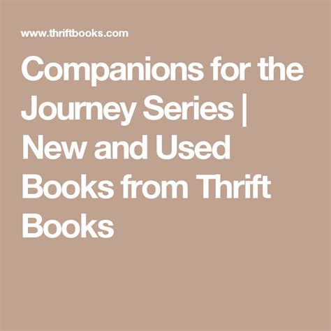 Companions For The Journey Series New And Used Books From Thrift