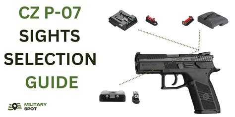 Cz P07 Sights Selection Guide Military Spot