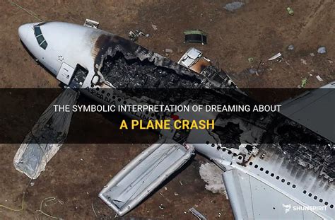 Dreaming Of A Plane Crash Spiritual Meaning Symbolism