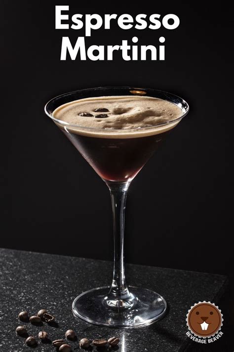 Espresso Martini Cocktail Recipe And Pro Tips Beveragebeaver Com