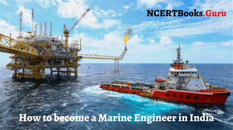 Everything About How To Become A Marine Engineer In India