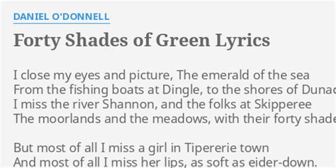 Forty Shades Of Green Lyrics By Daniel O Donnell I Close My Eyes