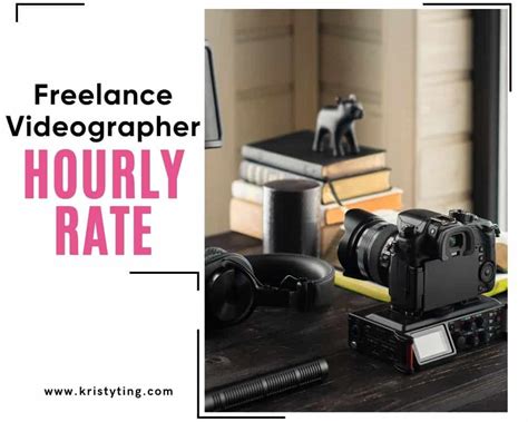 Freelance Videographer Hourly Rate Ultimate Guide Side Gig Accelerator