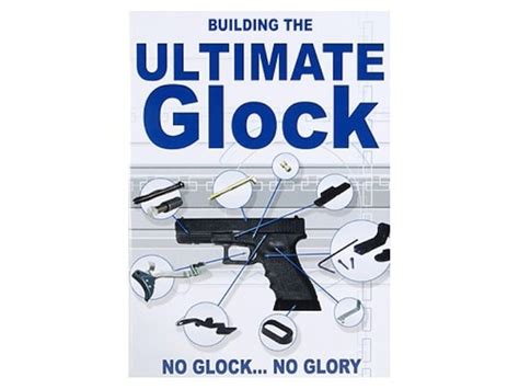 Gun Video Building The Ultimate Glock Dvd