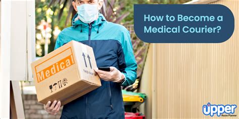 How To Become A Medical Courier In 2024 Your Step By Step Guide