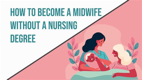 How To Become A Midwife Without A Nursing Degree In 2024