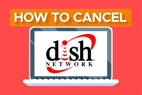 How To Cancel Dish Network Customer Support Mycancel