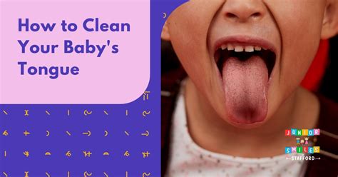 How To Clean Your Baby S Tongue Junior Smiles Of Stafford