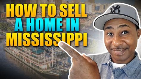 How To Sell Your Mississippi Home Fast For Sale Homes In Mississippi