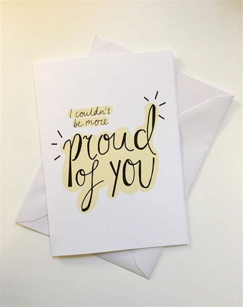 I Couldn T Be More Proud Of You Greetings Card Etsy