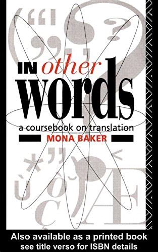 In Other Words A Coursebook On Translation By Mona