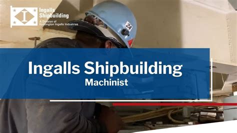 Ingalls Shipbuilding Machinist Youtube