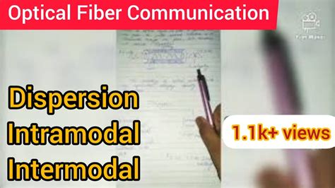 Intramodal Dispersion And Intermodal Dispersion In Optical Fiber Youtube