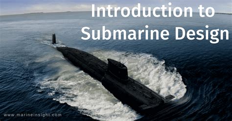 Introduction To Submarine Design