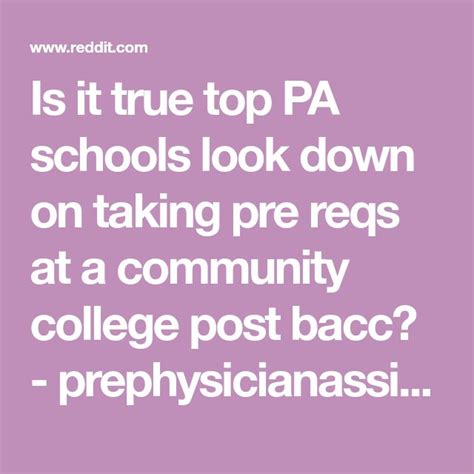 Is It True Top Pa Schools Look Down On Taking Pre Reqs At A Community