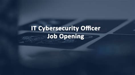 It Cybersecurity Officer Job Opening Askcybersecurity Com