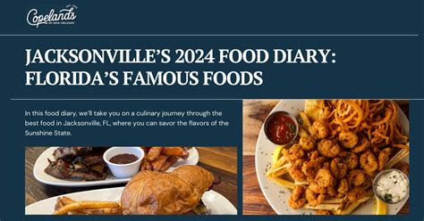 Jacksonville S 2024 Food Diary Florida S Famous Foods Coj