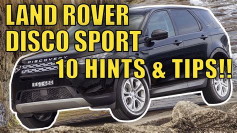 Land Rover Discovery Sport 10 Hints And Tips Youtube