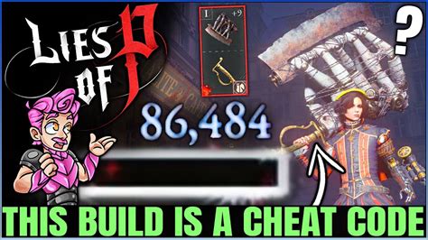 Lies Of P New Best Highest Damage Build Found This Weapon Combo