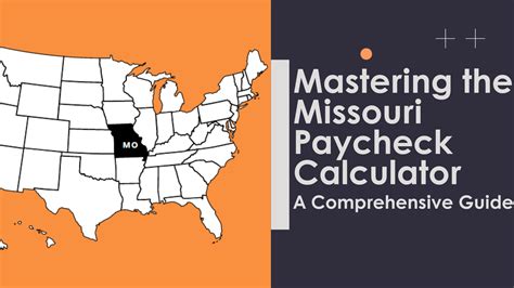 Mastering The Missouri Paycheck Calculator A Comprehensive Guide